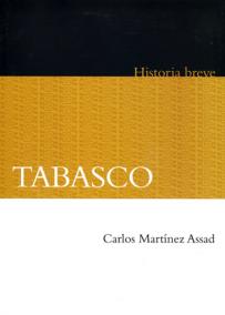 Tabasco. Historia breve-SD-02-607160690X