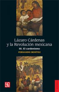 Lázaro Cárdenas y la Revolución mexicana III El cardenismo-SD-02-9681621433