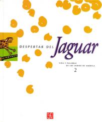 Vida y palabras de los indios de América. 2: Despertar del jaguar-SD-02-Vida y palabras de los indios de América. 2: Despertar del jaguar SD-02-9681665937  