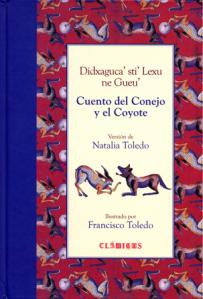 Cuento del Conejo y el Coyote = Didxaguca’sti’ Lexu ne Gueu’ SD-02 9681676688