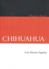 Chihuahua. Historia breve SD-02 9786071606675