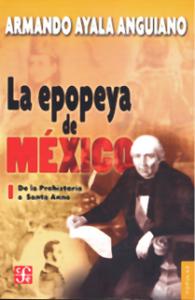 La epopeya de México I. De la Prehistoria a Santa Anna SD-02 9789681675193