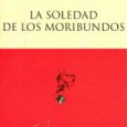 La soledad de los moribundos SD-02-6071601177