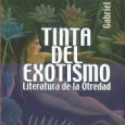 Tinta del exotismo. Literatura de la otredad SD-02